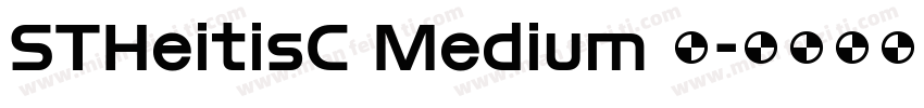 STHeitisC Medium 中字体转换